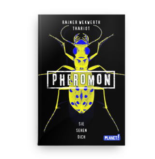 Reiner Wekwerth; Thariot; PHEROMON; Sie sehen dich; Planet, Thienemann Esslinger Verlag