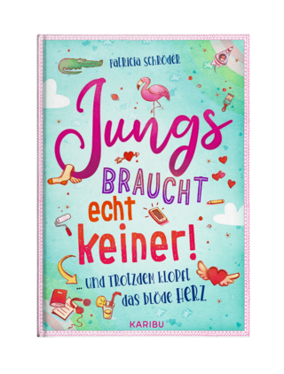 Patricia Schröder | Jungs braucht echt keiner | KARIBU | 2024